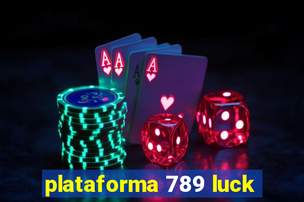 plataforma 789 luck